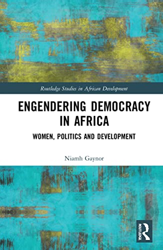 Engendering Democracy in Africa: Women, Politics and Development (PDF/EPUB Version)