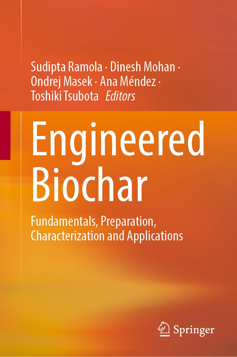 Engineered Biochar: Fundamentals, Preparation, Characterization and Applications (PDF/EPUB Version)