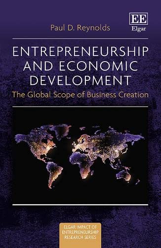 Entrepreneurship and Economic Development: The Global Scope of Business Creation (PDF/EPUB Version)