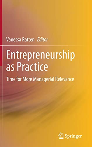 Entrepreneurship as Practice: Time for More Managerial Relevance (PDF/EPUB Version)