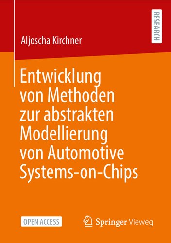 Entwicklung von Methoden zur abstrakten Modellierung von Automotive Systems-on-Chips (German Edition) (PDF/EPUB Version)