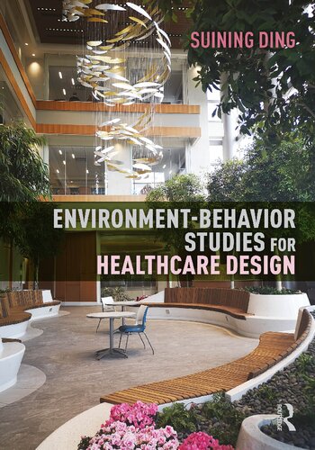 Environment-Behavior Studies for Healthcare Design (PDF/EPUB Version)