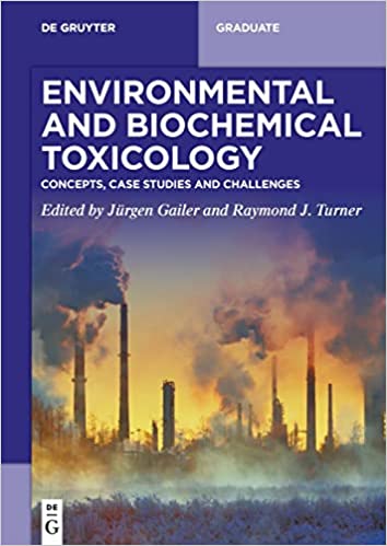 Environmental and Biochemical Toxicology: Concepts, Case Studies and Challenges (PDF/EPUB Version)
