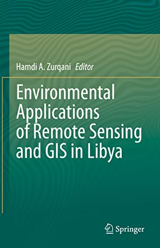 Environmental Applications of Remote Sensing and GIS in Libya (PDF/EPUB Version)