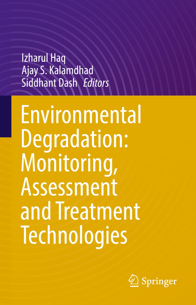 Environmental Degradation: Monitoring, Assessment and Treatment Technologies (PDF/EPUB Version)