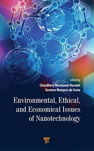 Environmental, Ethical, and Economical Issues of Nanotechnology (PDF/EPUB Version)