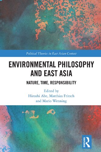 Environmental Philosophy and East Asia: Nature, Time, Responsibility (PDF/EPUB Version)