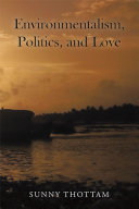 Environmentalism, Politics, and Love (PDF/EPUB Version)