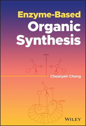 Enzyme-Based Organic Synthesis (PDF/EPUB Version)