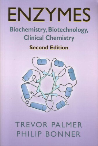 Enzymes BioTechnology BioChemistry clinical chemistry SECOND EDITION (PDF/EPUB Version)
