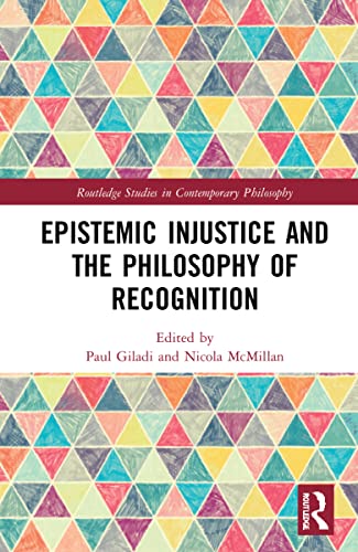 Epistemic Injustice and the Philosophy of Recognition (PDF/EPUB Version)