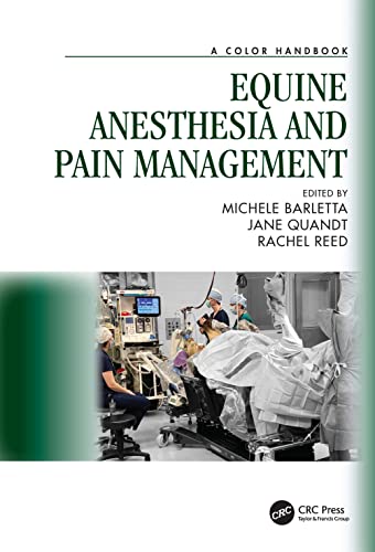 Equine Anesthesia and Pain Management: A Color Handbook (Veterinary Color Handbook Series) (PDF/EPUB Version)