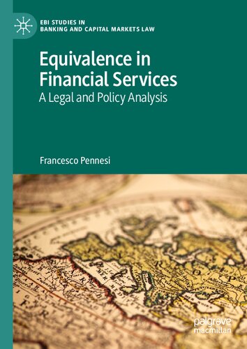 Equivalence in Financial Services: A Legal and Policy Analysis (EBI Studies in Banking and Capital Markets Law) (PDF/EPUB Version)