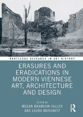 Erasures and Eradications in Modern Viennese Art, Architecture and Design (PDF/EPUB Version)