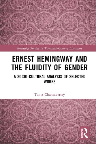 Ernest Hemingway and the Fluidity of Gender: A Socio-Cultural Analysis of Selected Works (PDF/EPUB Version)