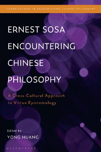 Ernest Sosa Encountering Chinese Philosophy: A Cross-Cultural Approach to Virtue Epistemology (PDF/EPUB Version)