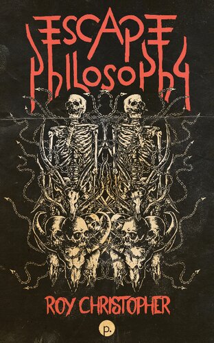Escape Philosophy. Journeys Beyond the Human Body (PDF/EPUB Version)