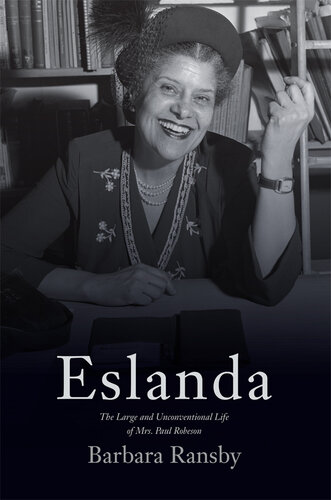 Eslanda: The Large and Unconventional Life of Mrs. Paul Robeson (PDF/EPUB Version)