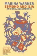 Esmond and Ilia: An Unreliable Memoir (PDF/EPUB Version)