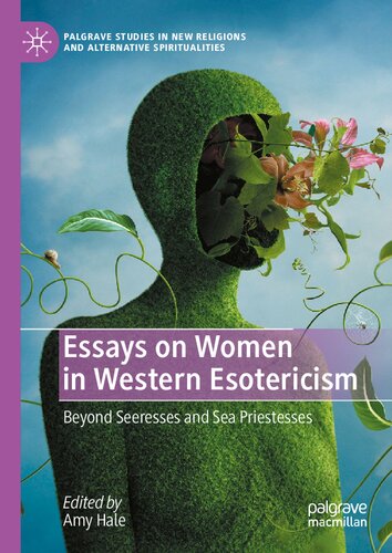 Essays on Women in Western Esotericism: Beyond Seeresses and Sea Priestesses (PDF/EPUB Version)