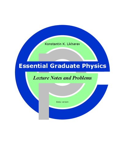 Essential Graduate Physics Lecture Notes and Problems (PDF/EPUB Version)