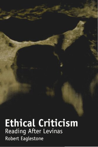 Ethical Criticism: Reading After Levinas (PDF/EPUB Version)