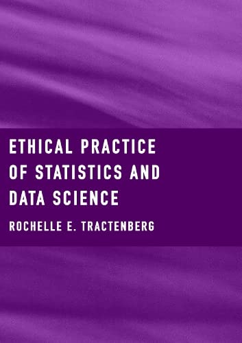 Ethical Practice of Statistics and Data Science (PDF/EPUB Version)