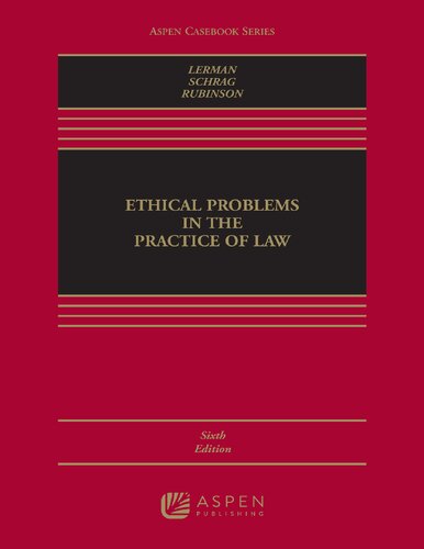Ethical Problems in the Practice of Law (Aspen Casebook Series) (PDF/EPUB Version)