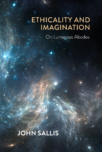 Ethicality and Imagination: On Luminous Abodes (PDF/EPUB Version)