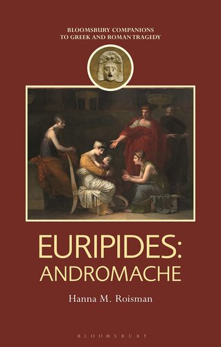 Euripides: Andromache (Companions to Greek and Roman Tragedy) (PDF/EPUB Version)