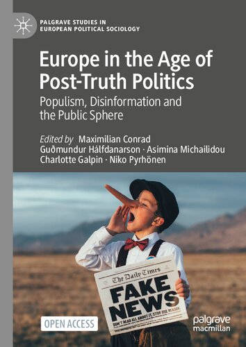Europe in the Age of Post-Truth Politics: Populism, Disinformation and the Public Sphere (Palgrave Studies in European Political Sociology) (PDF/EPUB Version)