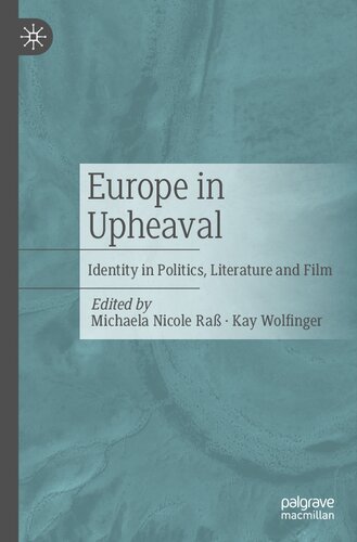 Europe in Upheaval: Identity in Politics, Literature and Film (PDF/EPUB Version)