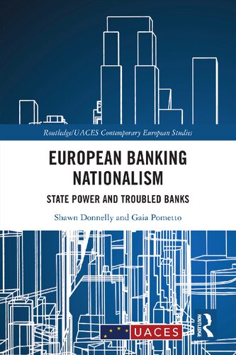 European Banking Nationalism: State Power and Troubled Banks (PDF/EPUB Version)