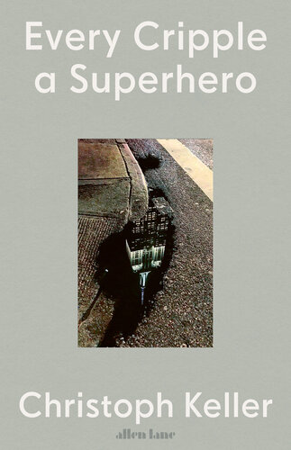 Every Cripple a Superhero (PDF/EPUB Version)