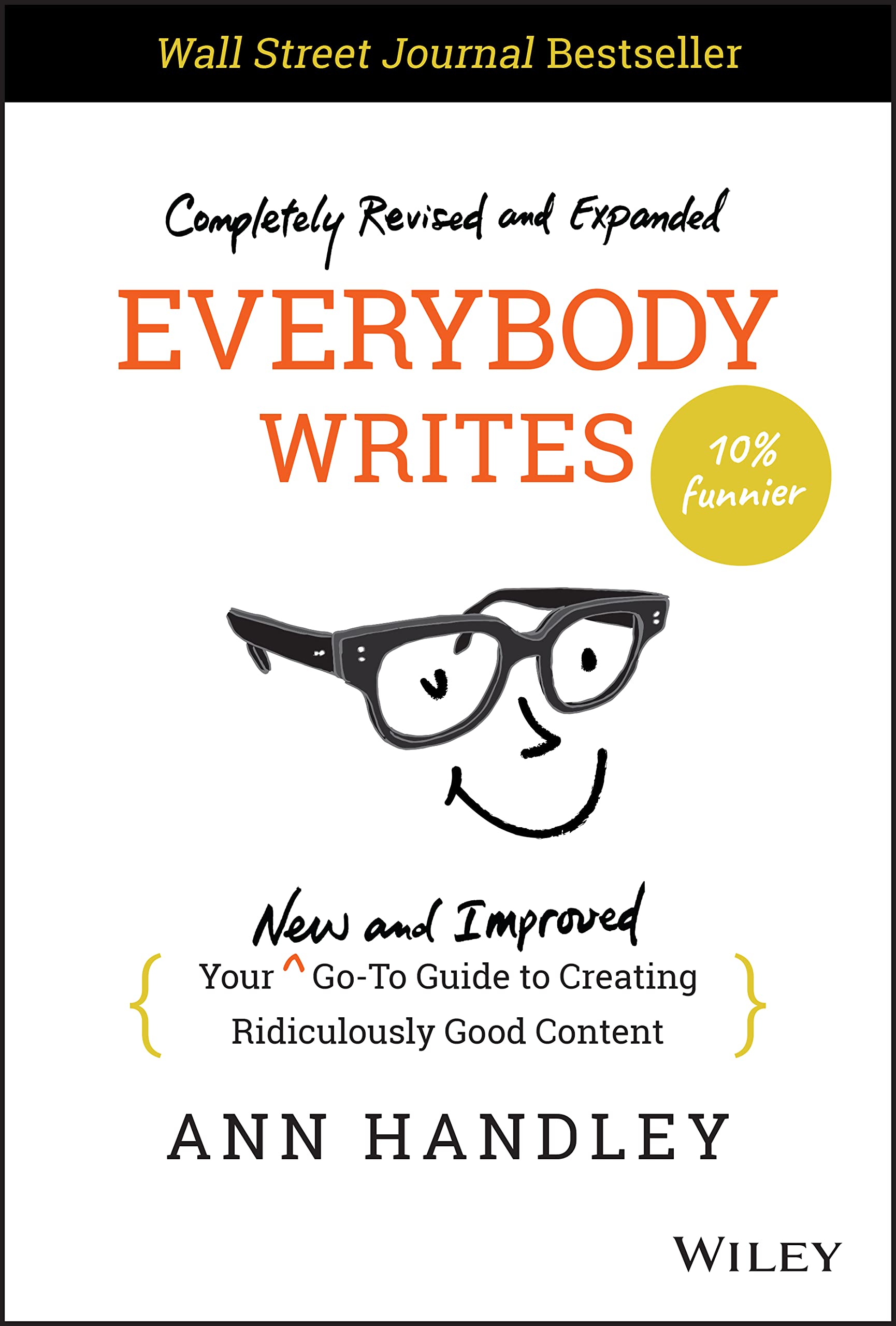 Everybody Writes: Your New and Improved Go-To Guide to Creating Ridiculously Good Content (PDF/EPUB Version)