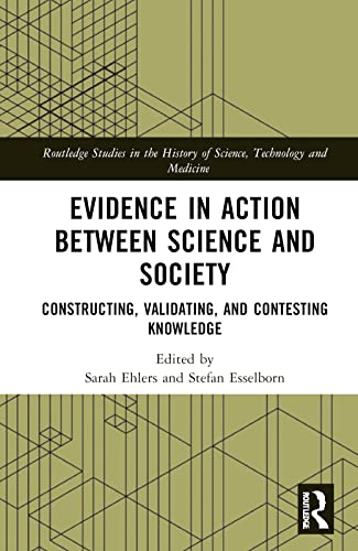 Evidence in Action between Science and Society: Constructing, Validating, and Contesting Knowledge (PDF/EPUB Version)