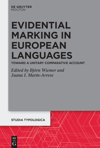 Evidential Marking in European Languages: Toward a Unitary Comparative Account (PDF/EPUB Version)