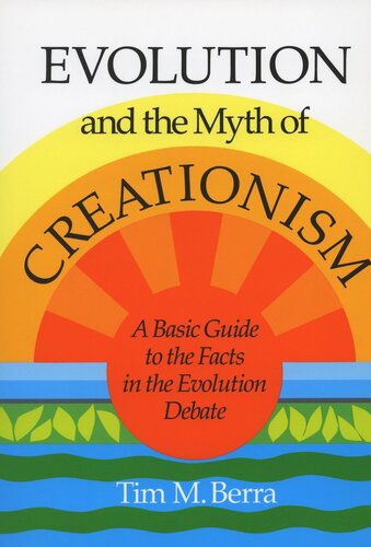Evolution and the Myth of Creationism: A Basic Guide to the Facts in the Evolution Debate (PDF/EPUB Version)