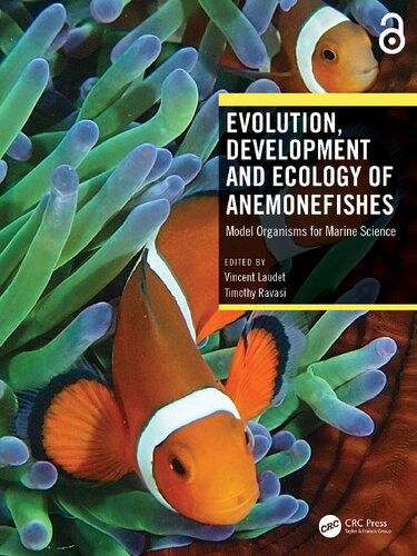 Evolution, Development and Ecology of Anemonefishes Model Organisms for Marine Science (PDF/EPUB Version)
