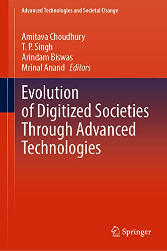 Evolution of Digitized Societies Through Advanced Technologies (PDF/EPUB Version)