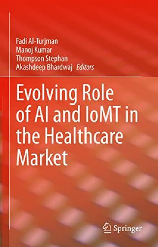 Evolving Role of AI and IoMT in the Healthcare Market (PDF/EPUB Version)