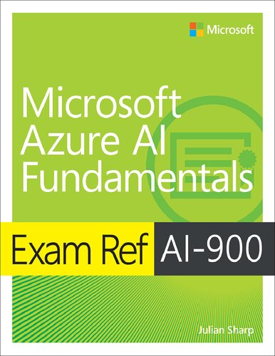 Exam Ref AI-900 Microsoft Azure AI Fundamentals (PDF/EPUB Version)