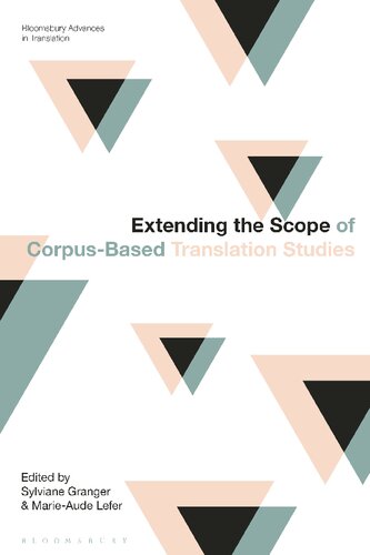 Extending the Scope of Corpus-Based Translation Studies (PDF/EPUB Version)