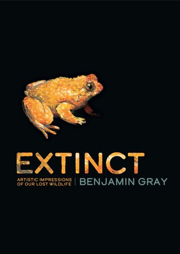 EXTINCT: Artistic Impressions of Our Lost Wildlife (PDF/EPUB Version)