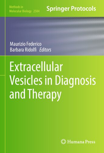 Extracellular Vesicles in Diagnosis and Therapy (Methods in Molecular Biology, 2504) (PDF/EPUB Version)
