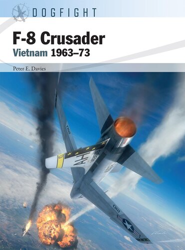 F-8 Crusader: Vietnam 1963–73 (PDF/EPUB Version)