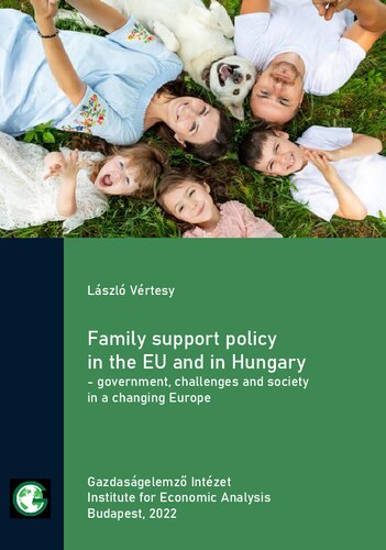 Family support policy in the EU and in Hungary - government, challenges and society in a changing Europe (PDF/EPUB Version)