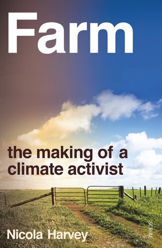 Farm: the making of a climate activist (PDF/EPUB Version)