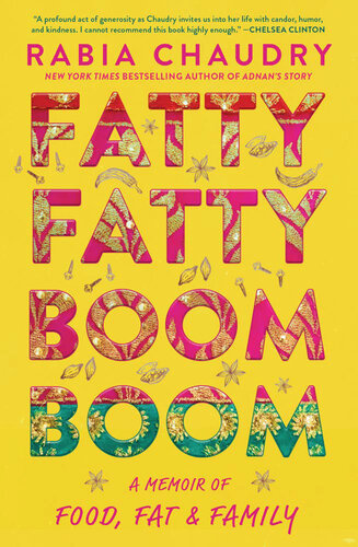 Fatty Fatty Boom Boom: A Memoir of Food, Fat, and Family (PDF/EPUB Version)