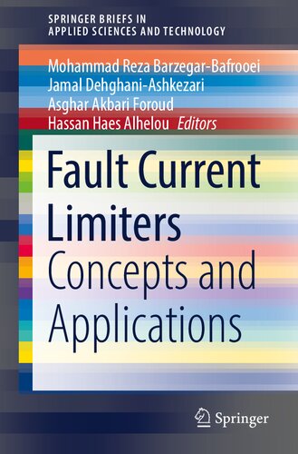 Fault Current Limiters: Concepts and Applications (SpringerBriefs in Applied Sciences and Technology) (PDF/EPUB Version)